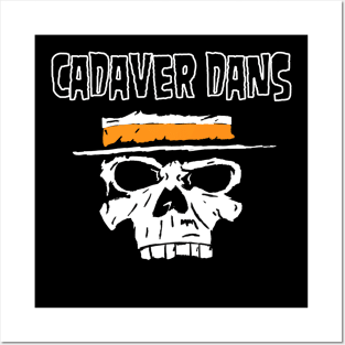 Cadaver Dans Posters and Art